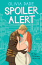 ŷ֥å㤨Spoiler Alert SPOILER ALERT Spoiler Alert [ Olivia Dade ]פβǤʤ3,009ߤˤʤޤ