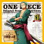 ONE PIECEIsland Song Collection륺ؤƻ [ Υ ]