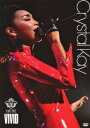 CK LIVE 2012 「VIVID」 [ Crystal Kay ]