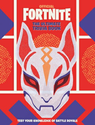Fortnite Official : The Ultimate Trivia Book FORTNITE OFFICIAL THE ULTIMA Epic Games 