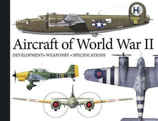 Aircraft of World War II: Development, Weaponry, Specifications AIRCRAFT OF WWII （Mini Landscape） [ Robert Jackson ]