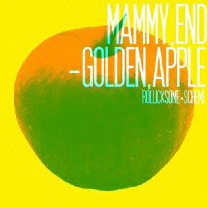 MAMMY,END-GOLDEN,APPLE