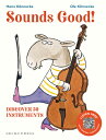 Sounds Good : Discover 50 Instruments SOUNDS GOOD Ole Knnecke