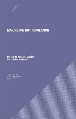 #7: Making Kin Not Population: Reconceiving Generationsβ