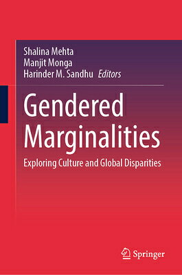Gendered Marginalities: Exploring Culture and Global Disparities GENDERED MARGINALITIES 