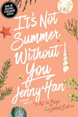 It's Not Summer Without You ITS NOT SUMMER W/O YOU R/E （Summer I Turned Pretty） [ Jenny Han ]