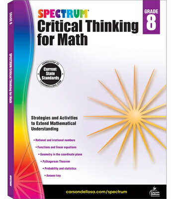 Spectrum Critical Thinking for Math, Grade 8 SPECTRUM CRITICAL THINKING FOR （Spectrum） 