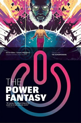 The Power Fantasy Volume 1: The Superpowers POWER FANTASY V01 （Power Fantasy） [ Kieron Gillen ]