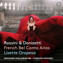 【輸入盤】『フランス語によるベルカント・アリア集〜ロッシーニ、ドニゼッティ』 リゼット・オロペサ、コッラード・ロヴァリス&ドレスデン・フィ [ Soprano ...