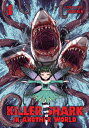 Killer Shark in Another World Vol. 4 KILLER SHARK IN ANOTHER WORLD (Killer Shark...