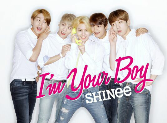 I’m Your Boy (初回生産限定盤B CD＋DVD) [ SHINee ]