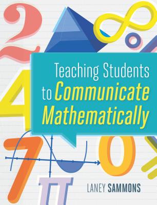 Teaching Students to Communicate Mathematically TEACHING STUDENTS TO COMMUNICA 