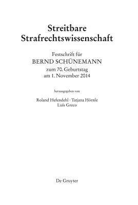 Festschrift Fr Bernd Schnemann Zum 70. Geburtstag Am 1. November 2014: Streitbare Strafrechtswissens GER-FESTSCHRIFT FUR BERND SCHU [ Roland Hefendehl ]