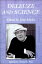 Deleuze and Science: Paragraph Volume 29 Number 2 DELEUZE &SCIENCE Paragraph Special Issues [ John Marks ]