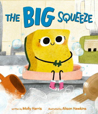 The Big Squeeze BIG SQUEEZE [ Molly Harris ]