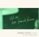 TERRACE　HOUSE　TUNES-We　are　best　friends　forever (初回限定盤 CD＋DVD) [ (V.A.) ]