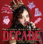 DECADE (初回限定盤)