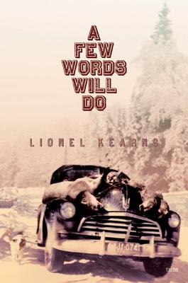 A Few Words Will Do FEW WORDS WILL DO [ Lionel Kearns ]
