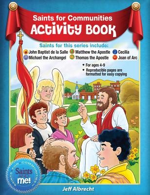 Saints for Communities Activity Book SAINTS FOR COMMUNITIES ACTIVIT （Saints and Me!） 