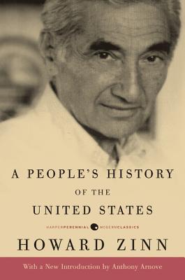 A People's History of the United States PEOPLES HIST OF THE US （Harper Perennial Deluxe Editions） [ Howard Zinn ]