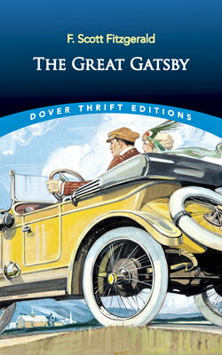 The Great Gatsby GRT GATSBY （Dover Thrift Editions: Classic Novels） F. Scott Fitzgerald