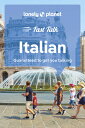 Lonely Planet Fast Talk Italian LONELY PLANET FAST TALK ITALIA （Phrasebook） Lonely Planet