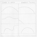 SWEET THING [ Gabby & Lopez ]