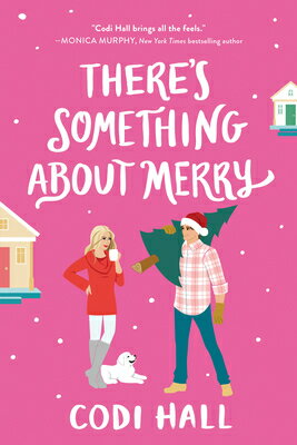 There's Something about Merry THERES SOMETHING ABT MERRY （Mistletoe Romance） [ Codi Hall ]