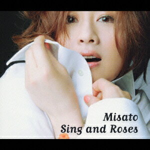 Sing and Roses ���ΤȥХ��������