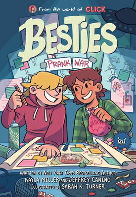 Besties: Prank War: A Graphic Novel from the World of Click BESTIES PRANK WAR （The World of Click） [ Kayla Miller ]