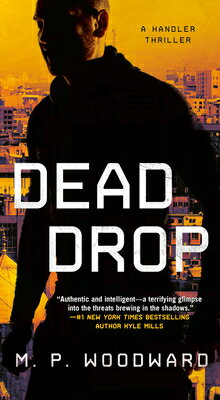 ��ŷ�֥å������㤨���Dead Drop DEAD DROP ��Handler Thriller, a�� [ M. P. Woodward ]�פβ����Ǥ������ʤ�2,178�ߤˤʤ�ޤ���