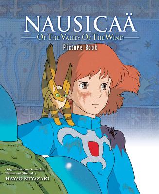 Nausicaa of the Valley of the Wind Picture Book NAUSICAA OF THE VALLEY OF THE  Nausicaa of the Valley of the Wind Pictu  [ Hayao Miyazaki ]