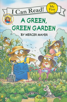 Little Critter: A Green, Green Garden: A Springtime Book for Kids LITTLE CRITTER A GREEN GREEN G （My First I Can Read） [ Mercer Mayer ]