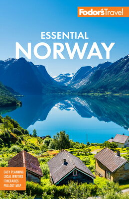 Fodor's Essential Norway FODOR ESSENTIAL NORWAY 2/E （Full-Color Travel Guide） [ Fodor's Travel Guides ]