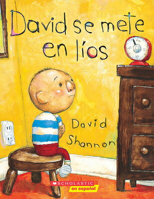 David Se Mete en Lios = David Gets in Trouble SPA-DAVID SE METE EN LIOS （Coleccion Rascacielos） 