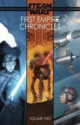 Steam Wars Chronicles Volume 2 STEAM WARS CHRON V02 [ Joe Wight ]