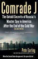 From 1997 to 2000, a man known as Comrade J was the highest-ranking operative in the SVR--the successor agency to the KGB. Then in 2000, he defected, and it turned out he had one more secret: for the previous two years, he had also been a double agent for the FBI. He has never revealed his secrets--until now.