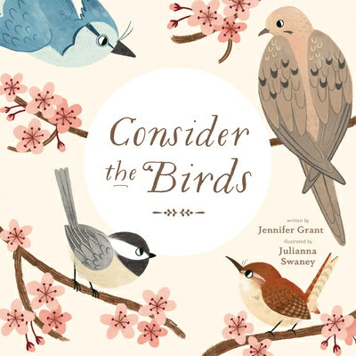 Consider the Birds CONSIDER THE BIRDS （Conside