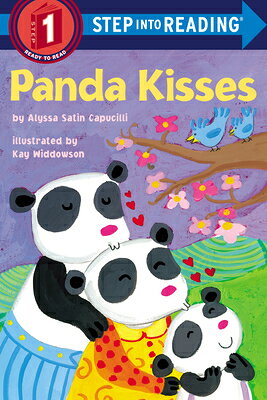 Panda Kisses PANDA KISSES （Step Into Reading, Step 1） 