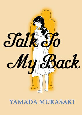 Talk to My Back TALK TO MY BACK [ Ryan Holmberg ]