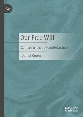 Our Free Will: Control Without Counterfactuals