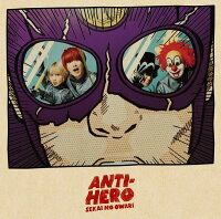 ANTI-HERO（アンタイヒーロー） (初回限定盤B CD＋DVD)