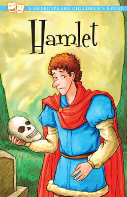 Hamlet, Prince of Denmark HAMLET PRINCE OF DENMARK （Shakespeare Children's Collection） [ William Shakespeare ]