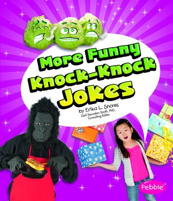 More Funny Knock-Knock Jokes MORE FUNNY KNOCK-KNOCK JOKES （Joke Books） [ Erika L. Shores ]