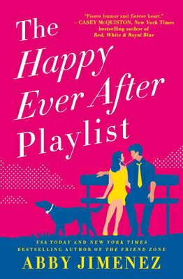 The Happy Ever After Playlist HAPPY EVER AFTER PLAYLIST （Friend Zone） [ Abby Jimenez ]