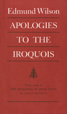 Apologies to the Iroquois APOLOGIES TO THE IROQUOIS REV/ （Iroquois and Their Neighbors） 