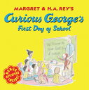 CURIOUS GEORGE 039 S FIRST DAY OF SCHOOL(P) H.A. REY