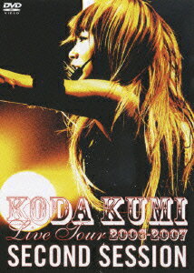 KODA KUMI LIVE TOUR 2006-2007 〜SECOND SESSION〜 [ 倖田來未 ]