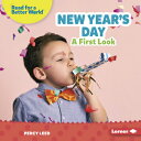 New Year's Day: A First Look NEW YEARS DAY (Read about Holidays (Read for a Bett...