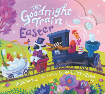 The Goodnight Train Easter GOODNIGHT TRAIN EASTER （Goodnight Train） [ June Sobel ]